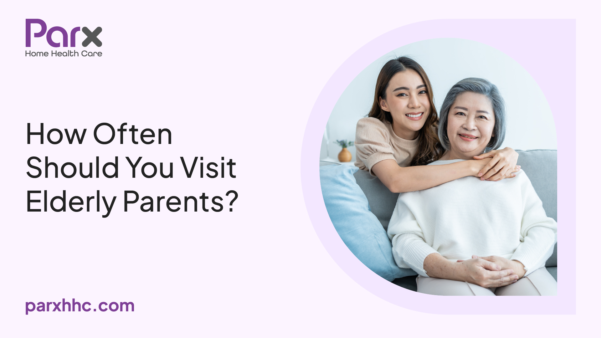 How Often Should You Visit Elderly Parents